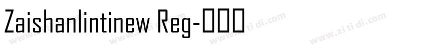 Zaishanlintinew Reg字体转换